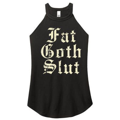 Fat Goth Slut Stylized Big White Font Women's Perfect Tri Rocker Tank