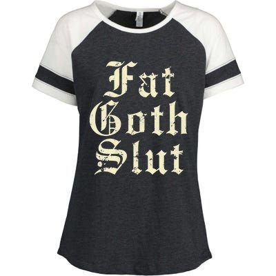 Fat Goth Slut Stylized Big White Font Enza Ladies Jersey Colorblock Tee