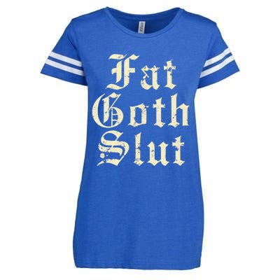 Fat Goth Slut Stylized Big White Font Enza Ladies Jersey Football T-Shirt