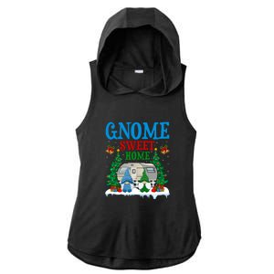 Funny Gnome Sweet Home Camper Camping Christmas Gift Ladies PosiCharge Tri-Blend Wicking Draft Hoodie Tank