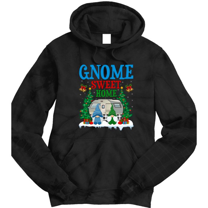 Funny Gnome Sweet Home Camper Camping Christmas Gift Tie Dye Hoodie