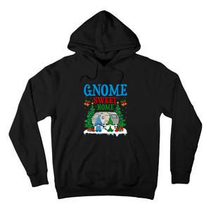 Funny Gnome Sweet Home Camper Camping Christmas Gift Tall Hoodie