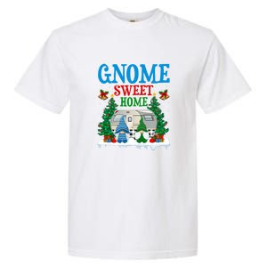 Funny Gnome Sweet Home Camper Camping Christmas Gift Garment-Dyed Heavyweight T-Shirt