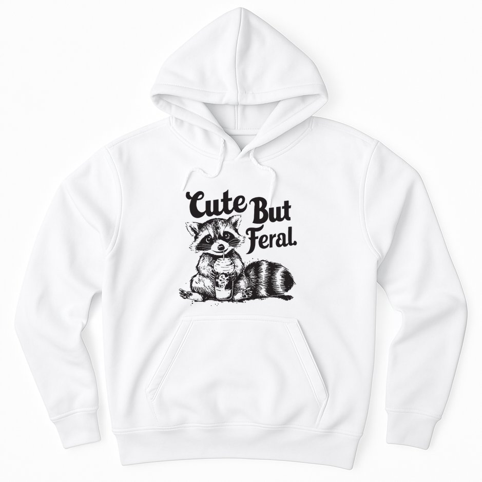 Feral Girl Summer Funny Meme Cute But Feral Raccoon Vacation Hoodie