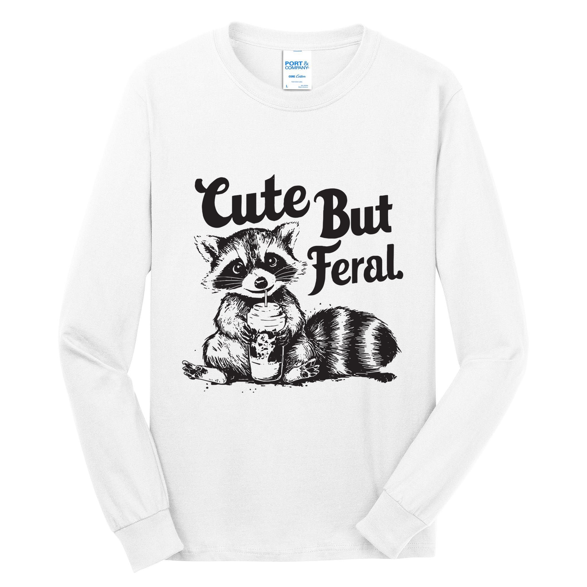Feral Girl Summer Funny Meme Cute But Feral Raccoon Vacation Tall Long Sleeve T-Shirt