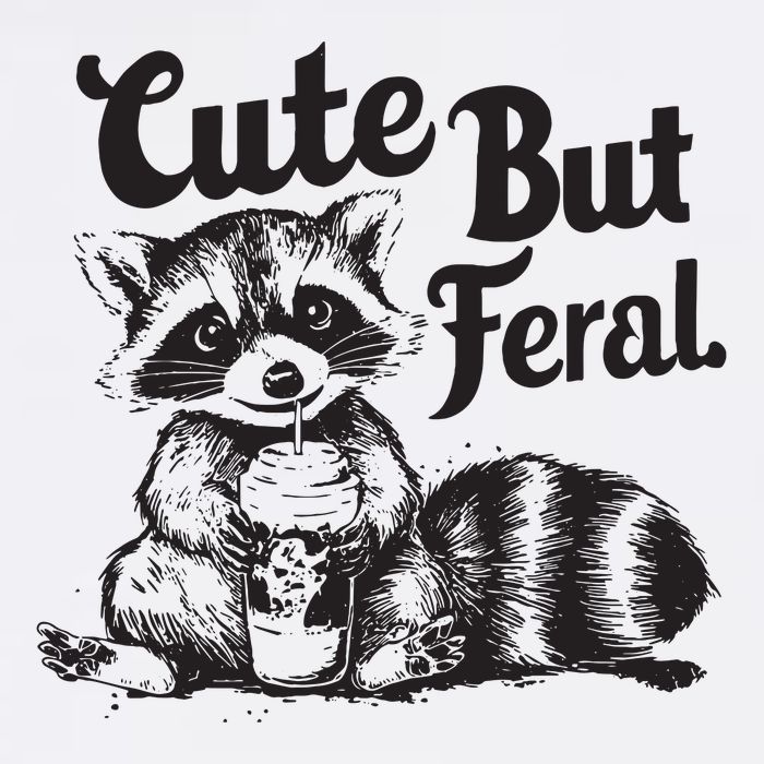 Feral Girl Summer Funny Meme Cute But Feral Raccoon Vacation Toddler T-Shirt
