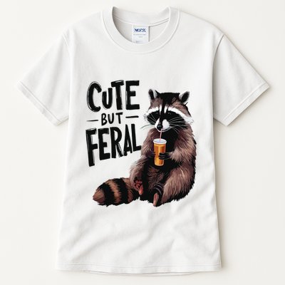 Feral Girl Summer Funny Meme Cute But Feral Raccoon Vacation Tall T-Shirt