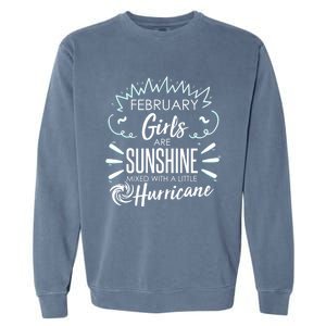 February Girls Sunshine Mixed With A Little Hurricane Gift Garment-Dyed Sweatshirt