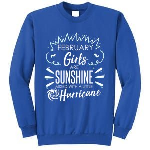 February Girls Sunshine Mixed With A Little Hurricane Gift Sweatshirt