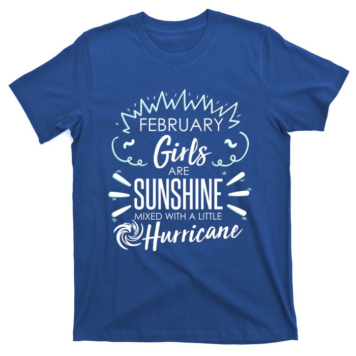 February Girls Sunshine Mixed With A Little Hurricane Gift T-Shirt