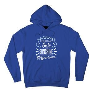 February Girls Sunshine Mixed With A Little Hurricane Gift Tall Hoodie