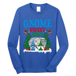 Funny Gnome Sweet Home Camper Camping Christmas Cool Gift Long Sleeve Shirt