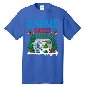 Funny Gnome Sweet Home Camper Camping Christmas Cool Gift Tall T-Shirt