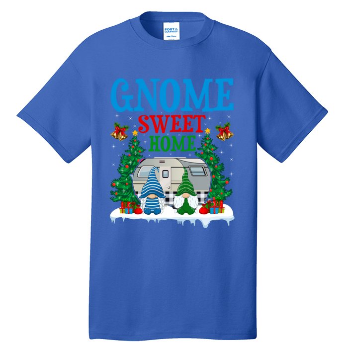 Funny Gnome Sweet Home Camper Camping Christmas Cool Gift Tall T-Shirt