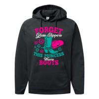 Forget Glass Slippers This Princess Wears Boots Funny Cowboy Performance Fleece Hoodie