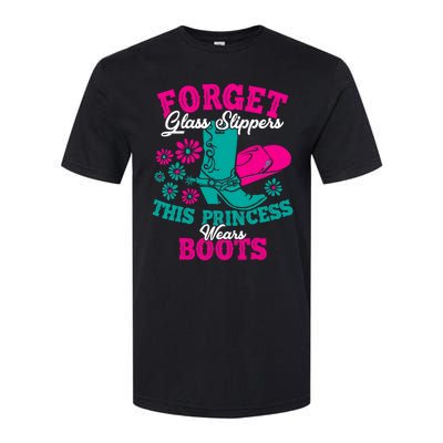 Forget Glass Slippers This Princess Wears Boots Funny Cowboy Softstyle CVC T-Shirt