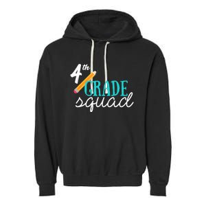 Fourth Grade Squad Teachers 4th Graders Garment-Dyed Fleece Hoodie