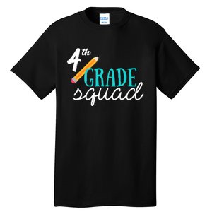 Fourth Grade Squad Teachers 4th Graders Tall T-Shirt