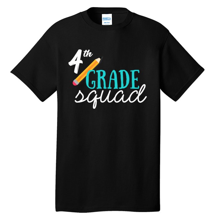 Fourth Grade Squad Teachers 4th Graders Tall T-Shirt