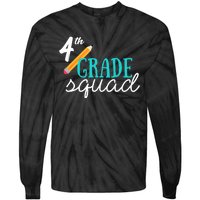 Fourth Grade Squad Teachers 4th Graders Tie-Dye Long Sleeve Shirt