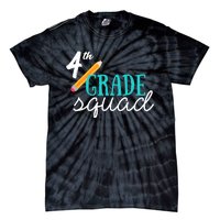 Fourth Grade Squad Teachers 4th Graders Tie-Dye T-Shirt