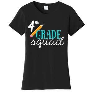 Fourth Grade Squad Teachers 4th Graders Women's T-Shirt