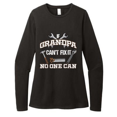 Funny Grandpa Shirt If Grandpa Can't Fix It No One Can Womens CVC Long Sleeve Shirt