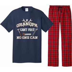 Funny Grandpa Shirt If Grandpa Can't Fix It No One Can Pajama Set