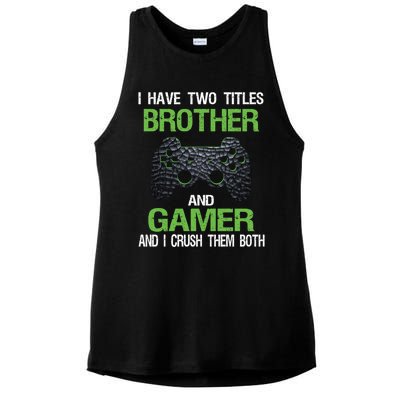 Funny Gamer Saying Vintage Video Games Brother Son Gift Ladies PosiCharge Tri-Blend Wicking Tank