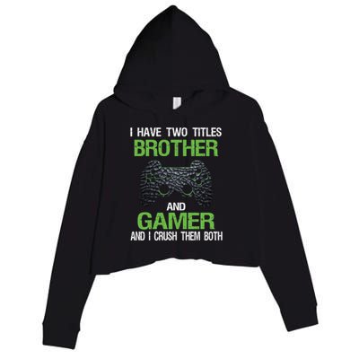 Funny Gamer Saying Vintage Video Games Brother Son Gift Crop Fleece Hoodie