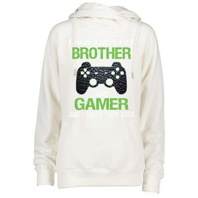 Funny Gamer Saying Vintage Video Games Brother Son Gift Womens Funnel Neck Pullover Hood