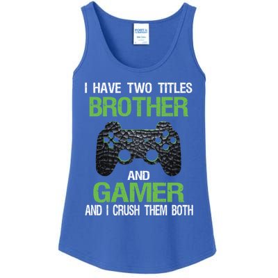 Funny Gamer Saying Vintage Video Games Brother Son Gift Ladies Essential Tank