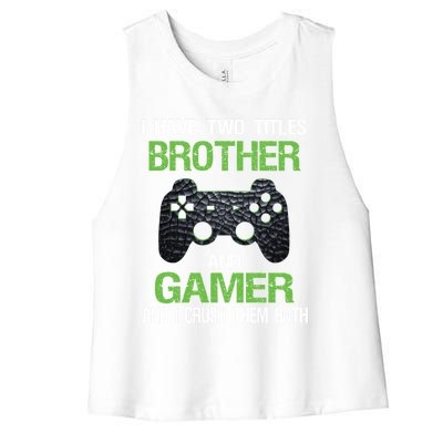 Funny Gamer Saying Vintage Video Games Brother Son Gift Women's Racerback Cropped Tank