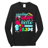 Funny Goodbye Seventh Grade Hello 8th Grade Cute 1st Day Long Sleeve Shirt