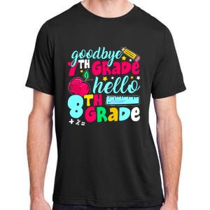 Funny Goodbye Seventh Grade Hello 8th Grade Cute 1st Day Adult ChromaSoft Performance T-Shirt