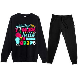 Funny Goodbye Seventh Grade Hello 8th Grade Cute 1st Day Premium Crewneck Sweatsuit Set