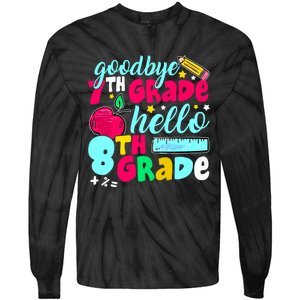 Funny Goodbye Seventh Grade Hello 8th Grade Cute 1st Day Tie-Dye Long Sleeve Shirt