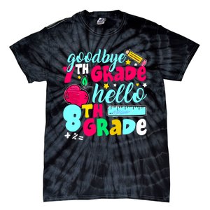 Funny Goodbye Seventh Grade Hello 8th Grade Cute 1st Day Tie-Dye T-Shirt