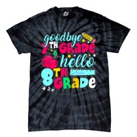 Funny Goodbye Seventh Grade Hello 8th Grade Cute 1st Day Tie-Dye T-Shirt