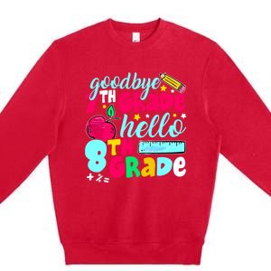 Funny Goodbye Seventh Grade Hello 8th Grade Cute 1st Day Premium Crewneck Sweatshirt