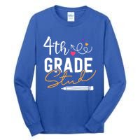 Fourth Grade Stud Gift Tall Long Sleeve T-Shirt