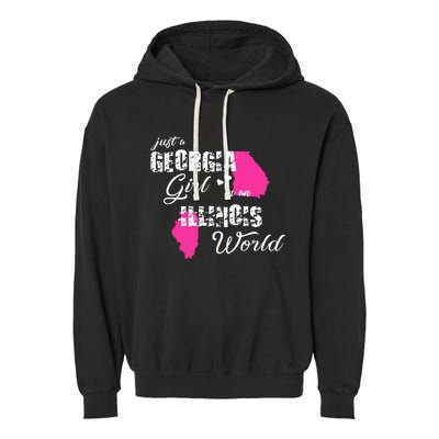 Funny Georgia S Just A Georgia Girl In An Illinois Garment-Dyed Fleece Hoodie