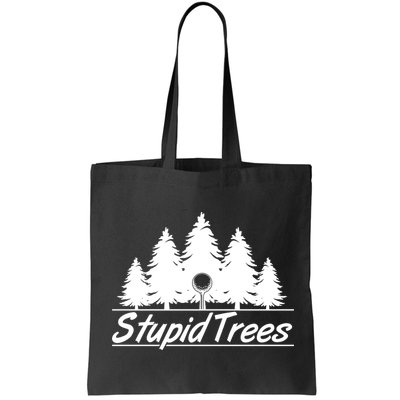 Funny Golfer Stupid Trees Bag