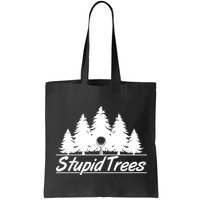 Funny Golfer Stupid Trees Bag
