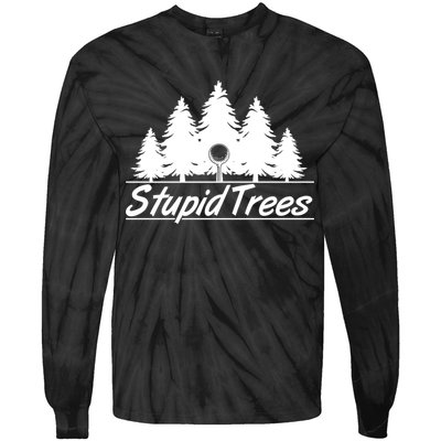 Funny Golfer Stupid Trees Tie-Dye Long Sleeve Shirt