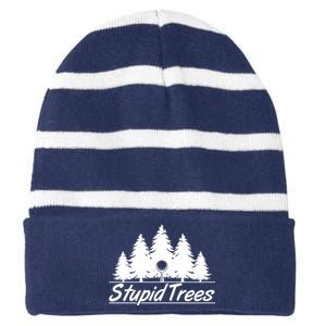 Funny Golfer Stupid Trees Striped Beanie with Solid Band