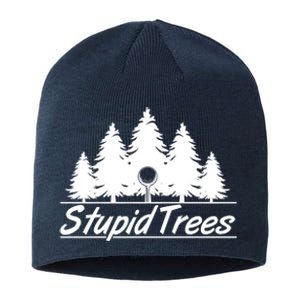 Funny Golfer Stupid Trees Sustainable Beanie