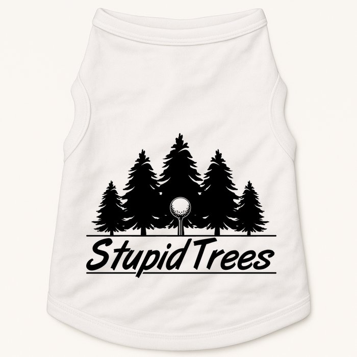 Funny Golfer Stupid Trees Doggie Tank