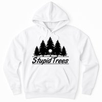 Funny Golfer Stupid Trees Hoodie