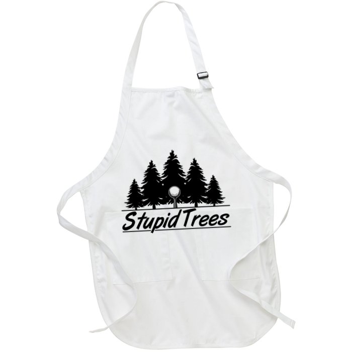 Funny Golfer Stupid Trees Apron